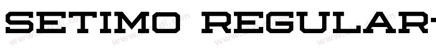 Setimo Regular字体转换 Setimo Regular字体转换
